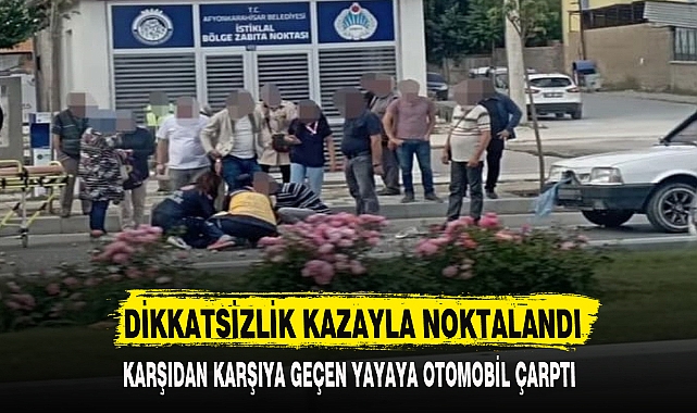 DİKKATSİZLİK KAZAYLA NOKTALANDI