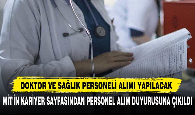 DOKTOR VE SAĞLIK PERSONELİ ALIMI YAPILACAK