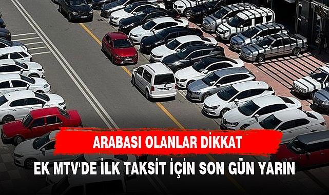 Ek MTV'de ilk taksit için son gün yarın
