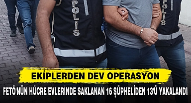EKİPLERDEN DEV OPERASYON