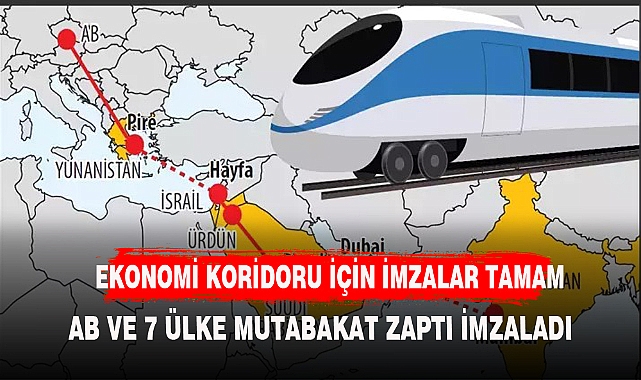 Ekonomi Koridoru' için imzalar atıldı
