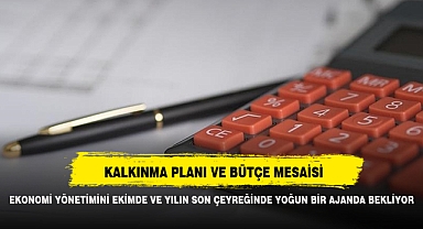 EKONOMİ YÖNETİMİNİ EKİMDE VE YILIN SON ÇEYREĞİNDE YOĞUN BİR AJANDA BEKLİYOR
