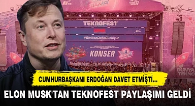 ELON MUSK'TAN TEKNOFEST PAYLAŞIMI GELDİ