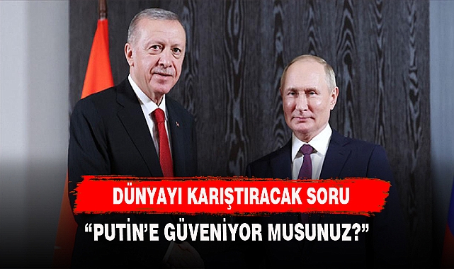 ERDOĞAN'A ÖYLE BİR SORULDU Kİ?
