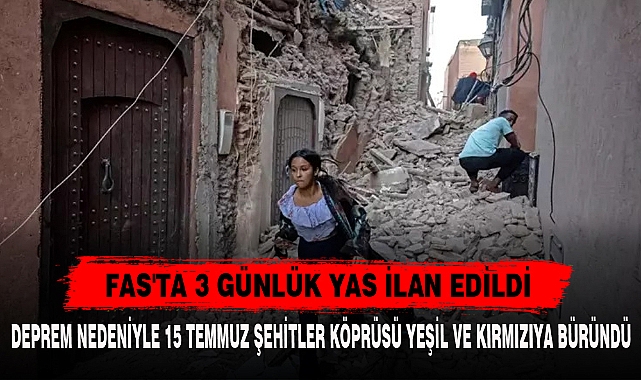 FAS'TA 3 GÜNLÜK YAS İLAN EDİLDİ