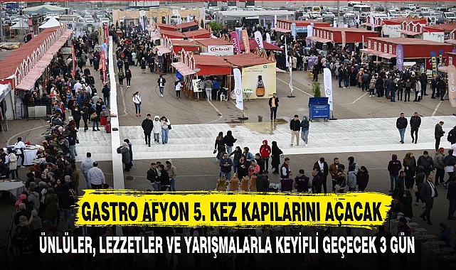 GASTRO AFYON 5. KEZ KAPILARINI AÇACAK