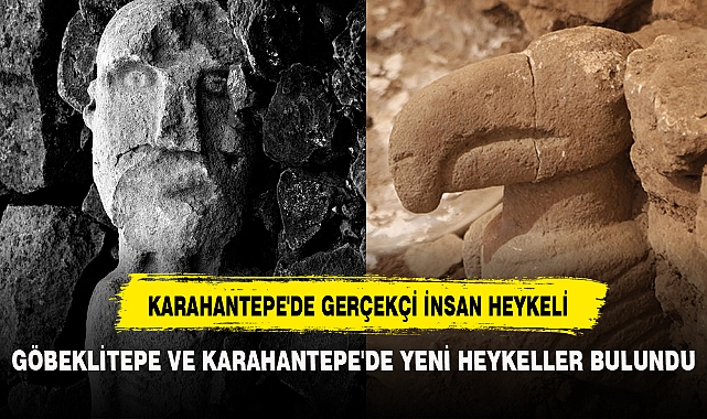 GÖBEKLİTEPE VE KARAHANTEPE'DE YENİ HEYKELLER BULUNDU
