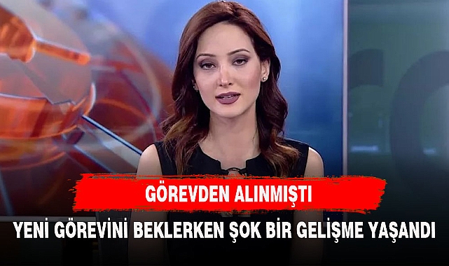 GÖREVDEN ALINMIŞTI YENİ GELİŞME ŞAŞIRTMADI