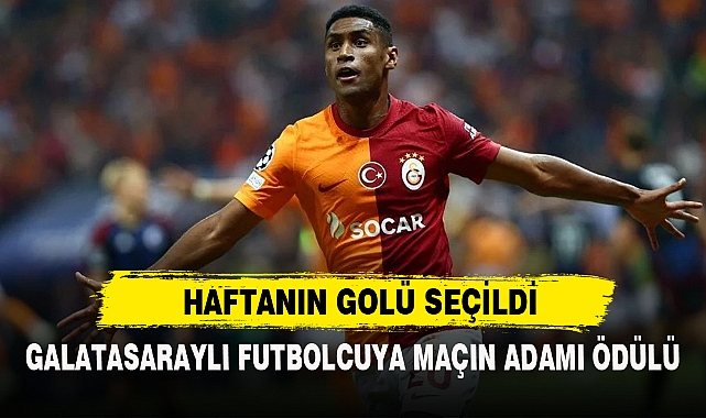HAFTANIN GOLÜ SEÇİLDİ