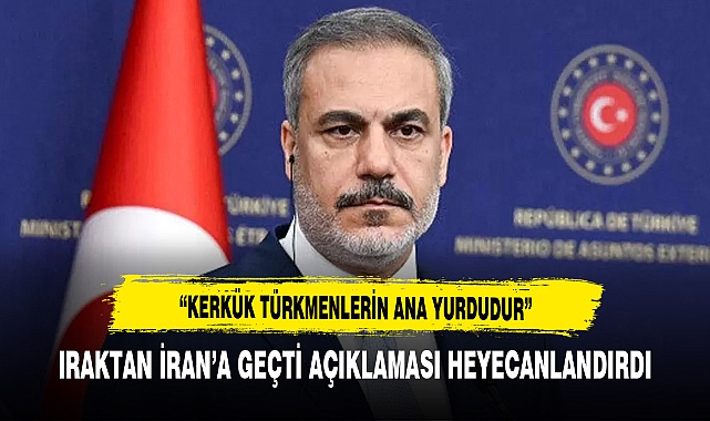 HAKAN FİDAN "KERKÜK TÜRKMENLERİN ANA YURDUDUR"