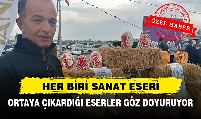 HER BİRİ SANAT ESERİ