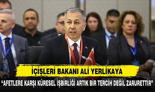 İÇİŞLERİ BAKANI ALİ YERLİKAYA