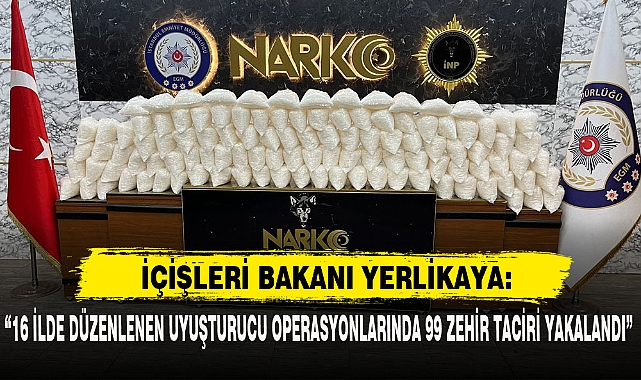 İÇİŞLERİ BAKANI YERLİKAYA: