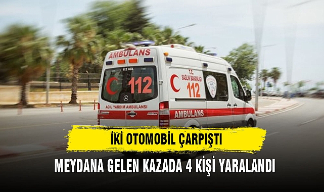 İKİ OTOMOBİL ÇARPIŞTI