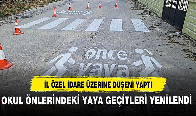 İL ÖZEL İDARESİ YAYA GEÇİTLERİNİ YENİLEDİ