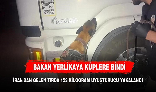 İran'dan gelen tırda 153 kilogram uyuşturucu yakalandı