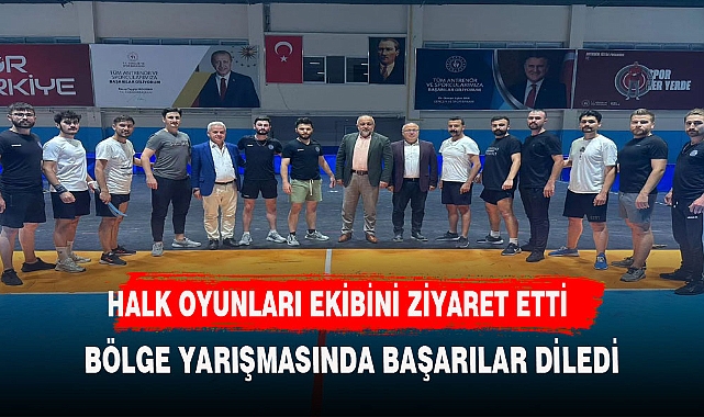 KASAPOĞLUNDAN HALK OYUNLARI EKİBİNE ZİYARET