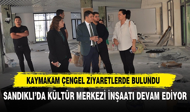 KAYMAKAM ÇENGEL ZİYARETLERDE BULUNDU