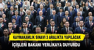 KAYMAKAMLIK SINAVI 3 ARALIKTA YAPILACAK