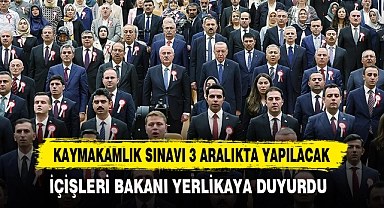 KAYMAKAMLIK SINAVI 3 ARALIKTA YAPILACAK