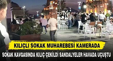KILIÇLI SOKAK MUHAREBESİ KAMERADA