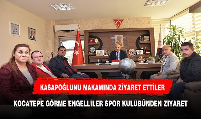 Kocatepe Görme Engelliler Spor Kulübü İl Müdürü Kasapoğlu ile bir araya geldi