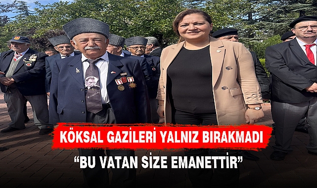 KÖKSAL GAZİLERİ YALNIZ BIRAKMADI