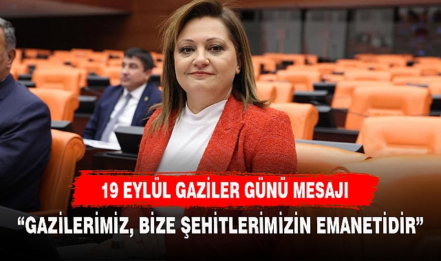 KÖKSAL, "GAZİLERİMİZ, BİZE ŞEHİTLERİMİZİN EMANETİDİR"