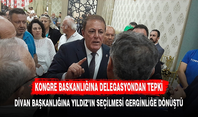 KONGRE BASKANLIĞINA DELEGASYONDAN TEPKİ