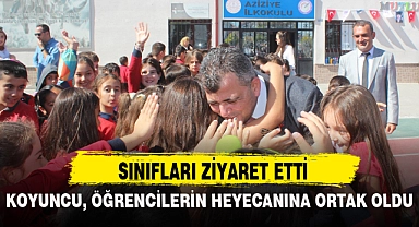 KOYUNCU, ÖĞRENCİLERİN HEYECANINA ORTAK OLDU