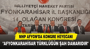 MHP AFYON’DA KONGRE HEYECANI