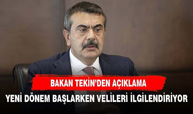 MİLLİ EĞİTİM BAKANINDAN  BİNLERCE VELİYİ İLGİLENDİREN AÇIKLAMA