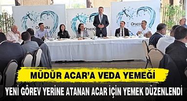 MÜDÜR ACAR’A VEDA YEMEĞİ