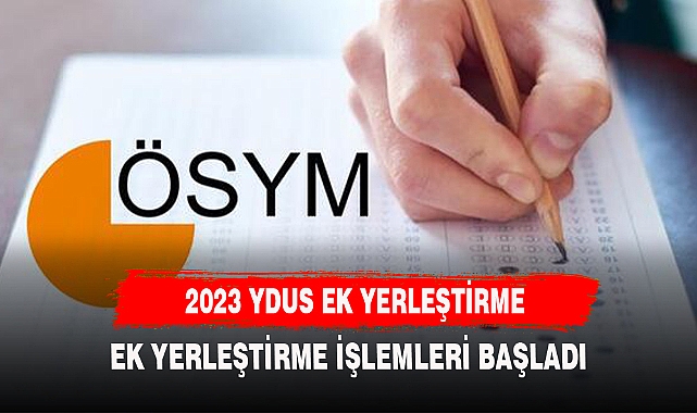 ÖSYM’de ek yerleştirme tercih işlemleri başladı