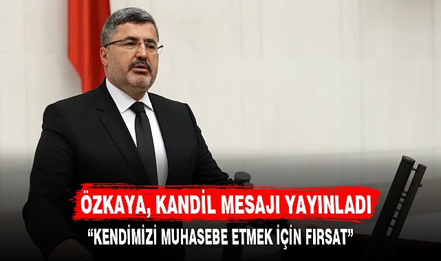 ÖZKAYA, KANDİL MESAJI YAYINLADI