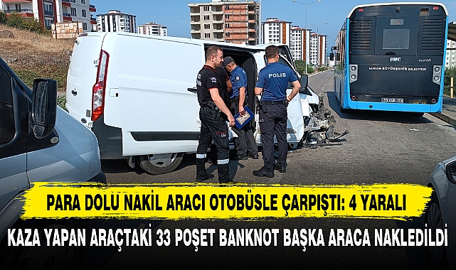 PARA DOLU NAKİL ARACI OTOBÜSLE ÇARPIŞTI: 4 YARALI