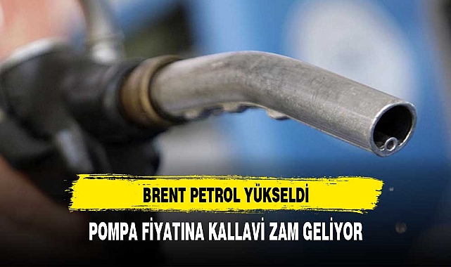 POMPA FİYATINA KALLAVİ ZAM GELİYOR