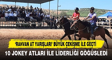 ‘RAHVAN AT YARIŞLARI’ BÜYÜK ÇEKİŞME İLE GEÇTİ