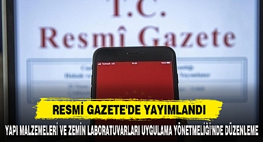 RESMİ GAZETE'DE YAYIMLANDI