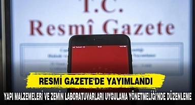 RESMİ GAZETE'DE YAYIMLANDI