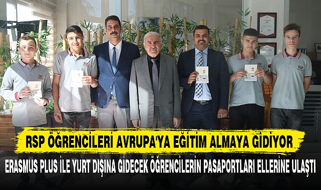 RSP ÖĞRENCİLERİ AVRUPA'YA EĞİTİM ALMAYA GİDİYOR