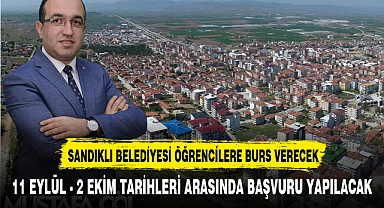 SANDIKLI BELEDİYESİ ÖĞRENCİLERE BURS VERECEK