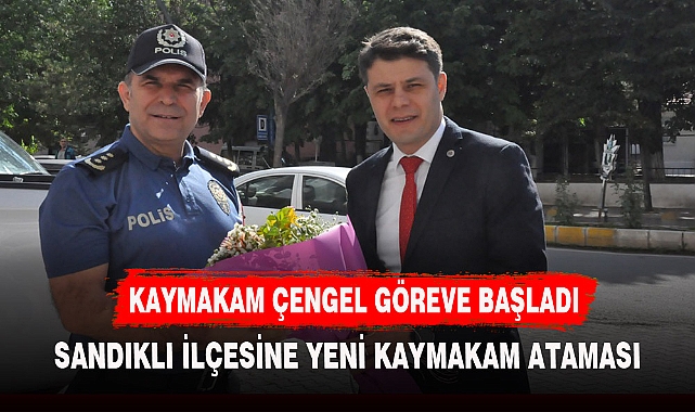 SANDIKLI KAYMAKAMI  ÇENGEL OLDU