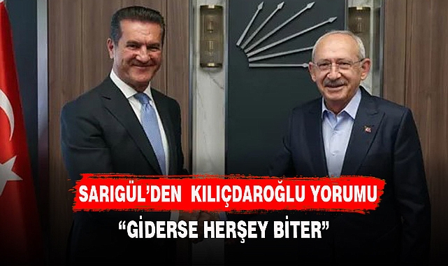 Sarıgül: Kılıçdaroğlu ayrıldığı an CHP baraj altında kalır