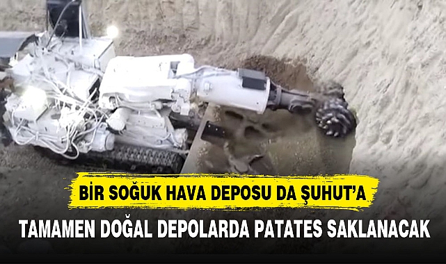 TAMAMEN DOĞAL DEPOLARDA PATATES SAKLANACAK