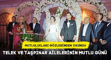 TELEK VE TAŞPINAR AİLELERİNİN MUTLU GÜNÜ