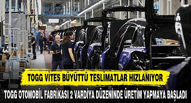 TOGG VİTES BÜYÜTTÜ TESLİMATLAR HIZLANIYOR