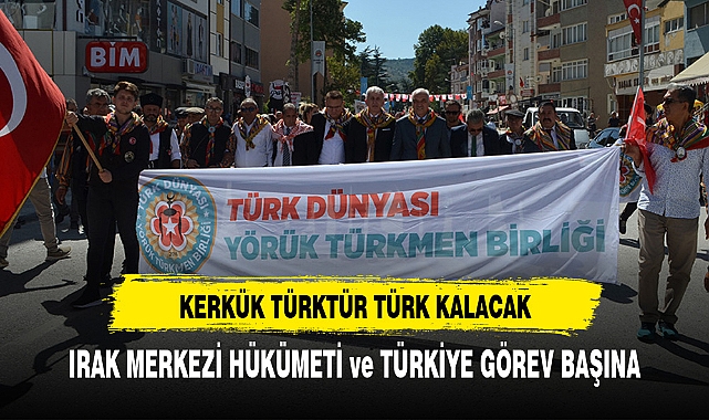 TÜRK DÜNYASI YÖRÜK TÜRKMEN BİRLİĞİNDE KERKÜK AÇIKLAMASI