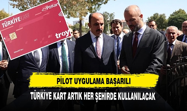 TÜRKİYE KART ARTIK HER ŞEHİRDE KULLANILACAK