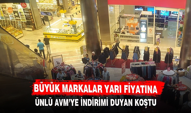 ÜNLÜ AVM'YE İNDİRİMİ DUYAN KOŞTU